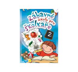 Zábavné úkoly pro školkaře 2.-2vyd