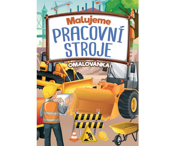 Malujeme pracovní stroje